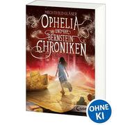 Ophelia und die Bernsteinchroniken: Fantasy-Roman