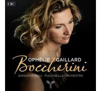 Pulcinella Orchestra & Ophélie Gaillard – Boccherini: Stabat Mater, Conciertos y Quinteto – CD