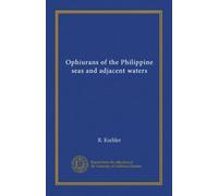Ophiurans of the Philippine seas and adjacent waters