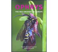 Ophrys: The Bee Orchids of Europe (Kew Botanical Magazine Monograph)