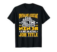 Ophthalmic Assistant Job Title - Funny Optician Secretary Camiseta