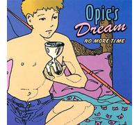 Opie's Dream - No More Time (US Import)