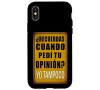 Opinión No Solicitada - Frase Española - Humor sarcástico Carcasa para iPhone X/XS