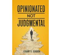 Opinionated, Not Judgmental: The Case for Conviction Without Condemnation