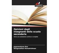 Opinioni degli insegnanti della scuola secondaria: Verso una valutazione continua e completa