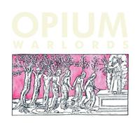 Opium Warlords - Live at Colonia Dignidad