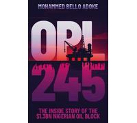 OPL245: The inside story of the $1.3bn Nigerian oil block