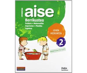 OPORRETAN AISE BERRIKUSTEA LEHEN HEZKUNTZA 2 VACACIONES SANTILLANA