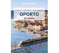 Oporto De Cerca 2023 (3ª Ed.) (lonely Planet)