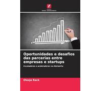 Oportunidades e desafios das parcerias entre empresas e startups: Incubadoras e aceleradoras na Alemanha