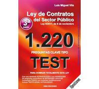 Oposiciones. 1220 Preguntas Tipo Test. Ley de Contratos del Sector Público