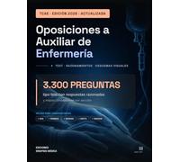 Oposiciones a Auxiliar de Enfermería TCAE: 3.300 preguntas tipo test con respuestas razonadas y mapas mentales | Temario común y específico | Edición 2026 (Ediciones Sinapsis Médica)