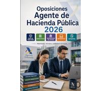 Oposiciones Agente de Hacienda Pública 2026: Agencia Tributaria C1 con derecho tributario, administrativo, organización del Estado, informática y supuestos prácticos
