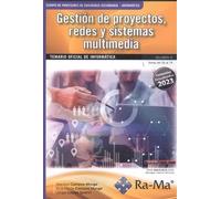 Oposiciones Cuerpo de Profesores de Enseñanza Secundaria. Informática. Vol. IV. Gestión de proyectos, redes y sistemas multimedia: Temario Oficial de Informática, Volumen IV (SIN COLECCION)