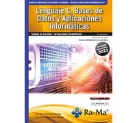 Oposiciones Cuerpo de Profesores de Enseñanza Secundaria. Sistemas y aplicaciones informáticas (F.P.). Vol. III. Lenguaje C, Bases de Datos y ... (F.P.). Volumen III (SIN COLECCION)