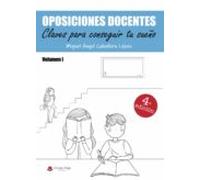 Oposiciones Docentes. Claves Para Conseguir Tu Sueño