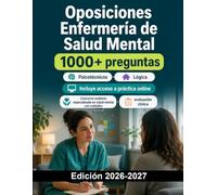 Oposiciones Enfermería de Salud Mental: Concurso sanitario especializado en salud mental con cuidados y evaluación clínica