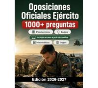 Oposiciones Oficiales Ejército: Matemáticas, física, inglés, psicotécnicos, pruebas físicas, reconocimiento médico y preparación completa