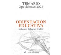 Oposiciones ORIENTACIÓN EDUCATIVA 2026: Volumen 2. Temas 18 al 35.
