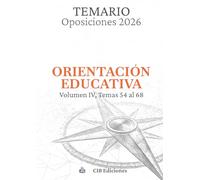 Oposiciones ORIENTACIÓN EDUCATIVA 2026: Volumen 4. Temas 54 al 68.