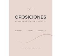 Oposiciones: Planificador Anual de estudio para Opositores: Estudio y Organización 12 meses - Agenda de Planificación con Seguimiento del Temario, ... Horas de Estudio, Objetivos y Productividad