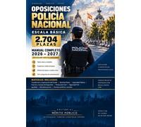 Oposiciones Policía Nacional - Escala Básica - 2.704 Plazas: Manual completo 2026-2027 · Temario estructurado sobre la convocatoria · Teoría, esquemas, tablas de síntesis y test de autoevaluación