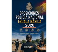 Oposiciones Policía Nacional Escala Básica 2026: Temario, ortografía, psicotécnicos, biodata, entrevista personal, pruebas físicas y simulacros para aprobar