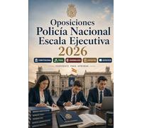 Oposiciones Policía Nacional Escala Ejecutiva 2026: Preparación Inspector con derecho constitucional, penal, administrativo, criminología, supuestos prácticos y entrevista