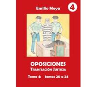 Oposiciones Tramitación Justicia: Tomo 4: Temas 20 a 24