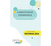 OPOSTIME. CONSTITUCIÓ ESPANYOLA DE 1978 (FORMAT A5) ACTUALITZADA: PER A OPOSITORS I UNIVERSITARIS. INCLOU ÍNDEX ANALÍTIC PER PARAULES CLAU