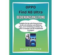 OPPO Find X8 Ultra Bedienungsanleitung (ALL MOBILE SERIES USER GUIDES)