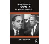 Opposition and Challenges: B.R. Ambedkar and Malcolm X