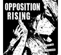 Opposition Rising - Get Off Your Ass Get Off Your Knees [Vinilo]