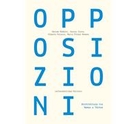 Opposizioni. Architettura tra Nomos e Téchne (Alleli/Research)