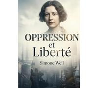 Oppression et liberte: Une analyse critique du pouvoi