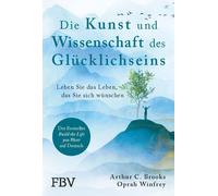 Oprah Winfrey A Die Kunst und Wissenschaft des Glücklichseins: Leben (Tapa dura)