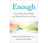 Oprah Winfrey Ania M. Jastreboff M.D. Ph.D. Enough (Tapa dura)