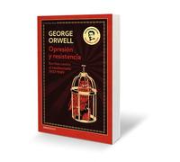 Opresión y resistencia/ Oppression and Resistance: Escritos contra el totalitarismo 1937-1949
