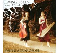 Opsahl,Trine & Josefine - Leaving My Silent Empty House