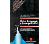 Optica De Mercado Y De Competitividad: Como Culturizar La Empresa Haci