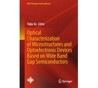 Optical Characterization of Microstructures and Optoelectronic Devices Based on Wide Band Gap Semiconductors