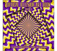 Optical Illusion Art Book: Volume 1
