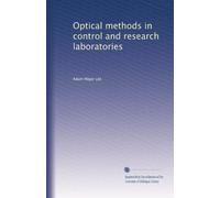 Optical methods in control and research laboratories