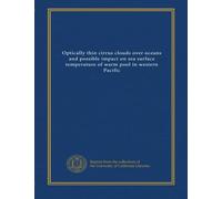 Optically thin cirrus clouds over oceans and possible impact on sea surface temperature of warm pool in western Pacific