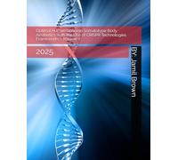 Optimal Human Genome Somatotype Body Aesthetics With the Use of CRISPR Technologies Frameworks - Volume 2: 2025 (Advanced Bio-Medical CRISPR Technologies)