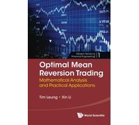 Optimal Mean Reversion Trading: Mathematical Analysis And Practical Applications