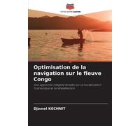 Optimisation de la navigation sur le fleuve Congo: Une approche intégrée fondée sur la modélisation hydraulique et la télédétection