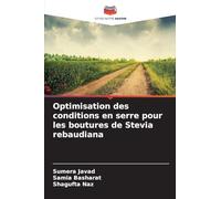Optimisation des conditions en serre pour les boutures de Stevia rebaudiana