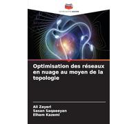 Optimisation des réseaux en nuage au moyen de la topologie