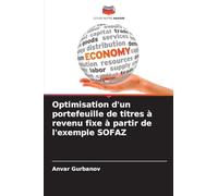 Optimisation d'un portefeuille de titres à revenu fixe à partir de l'exemple SOFAZ